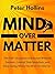 Mind Over Matter: The Self-...