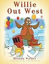 Willie Out West by Rhonda Walker