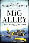 MiG Alley: The US...