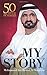 My Story by Mohammed bin Rashid Al Maktoum