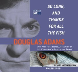 So Long, and Thanks for All the Fish