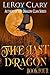 The Last Dragon: Book Four