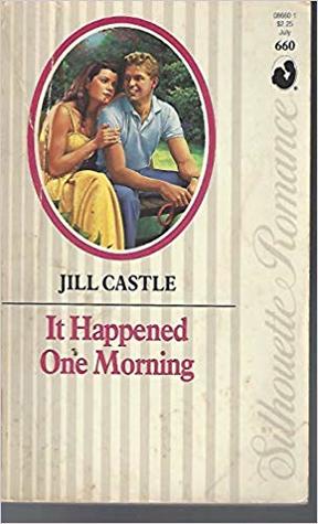 It Happened One Morning (Silhouette Romance)