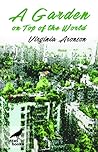 A Garden on Top of the World by Virginia Aronson