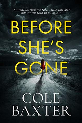 Before She's Gone (Kindle Edition)