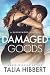 Damaged Goods (Ravenswood, #1.5)