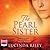 The Pearl Sister by Lucinda Riley