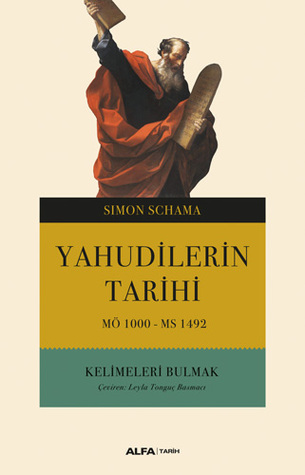 Yahudilerin Tarihi: Kelimeleri Bulmak, MÖ 1000 - MS 1492