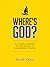Where's God by Frank Viola