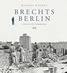 Brechts Berlin