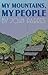 My Mountains, My People by John Parris
