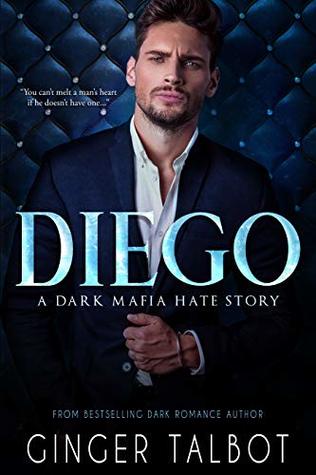 Diego (Chicago Crime Family Book 1)