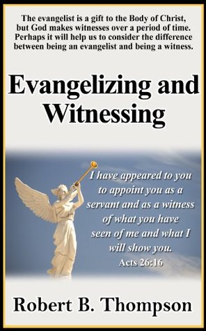 Evangelizing and Witnessing