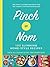 Pinch of Nom: 100 Slimming, Home-style Recipes