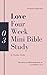Love - Four Week Mini Bible Study (Becoming Press Bible Studies)