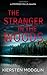The Stranger in the Woods by Kiersten Modglin