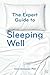 The Expert Guide to Sleeping Well