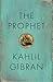 The Prophet by Kahlil Gibran