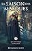 La Saison des masques