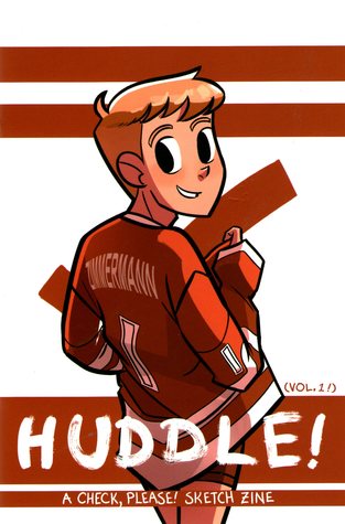 Huddle!, Vol. 1: A "Check, Please!" Sketch Zine (Paperback)