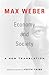 Economy and Society: A New Translation