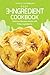 Easy 3-Ingredient Cookbook:...