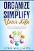 Organize and Simplify Your ...