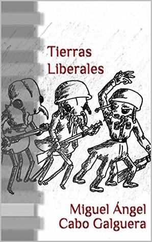 Tierras Liberales (Trilogía de la Tierra, #1)