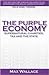 The Purple Economy by Max  Wallace