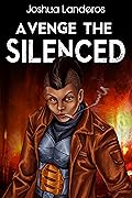 Avenge the Silenced
