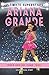 Ultimate Superstars: Ariana Grande