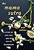 The Mama Sutra: A Story of ...