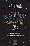 Mach mal halblang by Matt Haig
