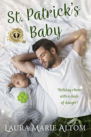 St. Patrick’s Baby (SEAL Team: Holiday Heroes, #4)