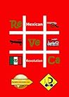 #MexicanRevolution by I.D. Oro
