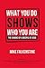 What You Do Shows Who You Are by Mike Falkenstine