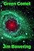 Green Comet (Green Comet, #1)