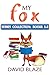 My Fox Collection (My Fox #1-3)