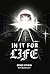 In It for Life