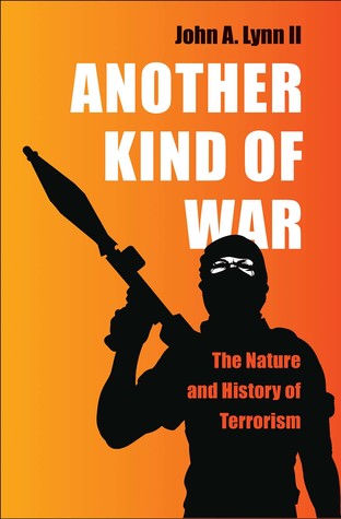 Another Kind of War: The Nature and History of Terrorism (Hardcover)