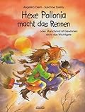 Hexe Pollonia macht das Rennen