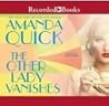 The Other Lady Vanishes by Amanda Quick