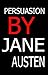 PERSUASION AUSTEN by Jane Austen