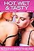 Hot, Wet & Tasty by Steph Brothers
