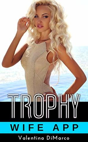 Trophy Wife App: A Bimbo Transformation Story
