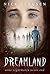 Dreamland: A Ghost Story