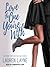 Love the One You're With (Sex, Love & Stiletto, #2)