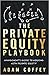 The Private Equity Playbook: Management’s Guide to Working with Private Equity