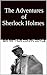 The Adventures of Sherlock Holmes (Annotated)