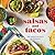 Salsas and Tacos: The Santa Fe School of Cooking